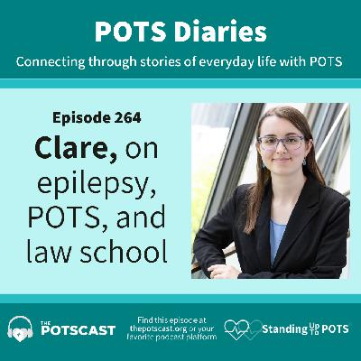 Clare on being in law school with seizures and POTS
