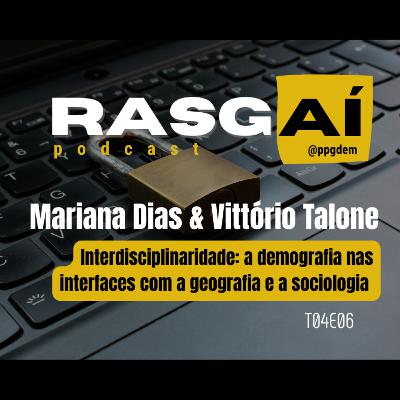 T04E06 | Interdisciplinaridade | A demografia nas interfaces com a geografia e a sociologia