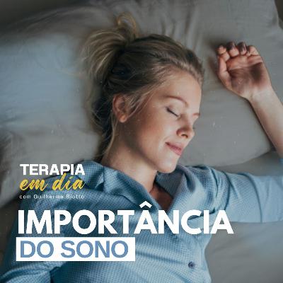 #11 - Importância do Sono