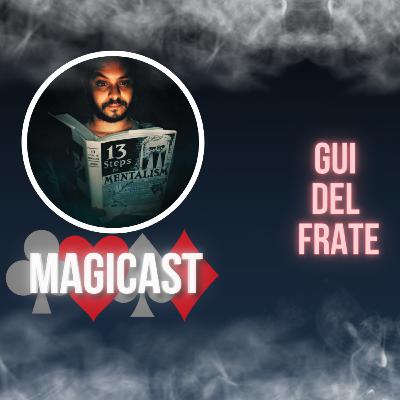 Magicast - GuiDelFrate