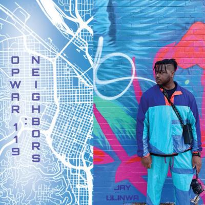 119 Jay Ulinwa: Neighbors