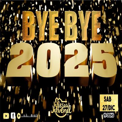 BYE BYE 2025 | OSVALDO SAMANIEGO
