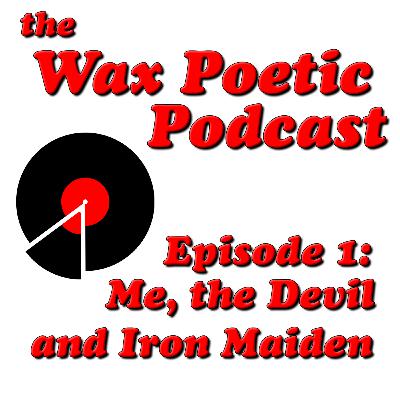 Episode 1: Me, the Devil, and Iron Maiden Episode 1: Me, the Devil, and Iron Maiden