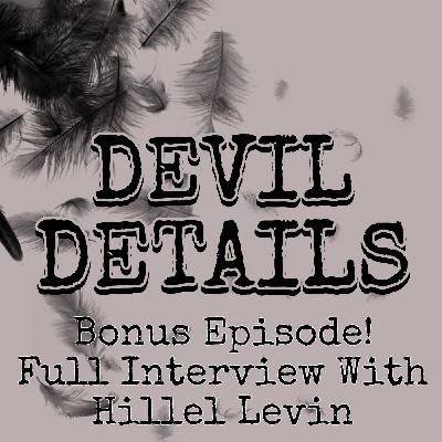 Full Hillel Levin Interview