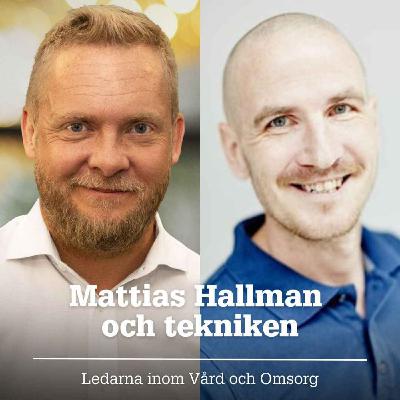 Challisrapporten för LIVO avsnitt 8: Mattias Hallman och tekniken