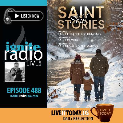 Saint Stories for the Soul: Saint Elizabeth of Hungary, Saint Cecilia, Saint Edmund the Martyr (Ep. 488) Saint Stories for the Soul: Saint Elizabeth of Hungary, Saint Cecilia, Saint Edmund the Martyr (Ep. 488)