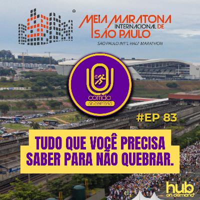 #83 - 19 ° Meia Maratona Internacional de São Paulo 2026 | Dicas e Informações #83 - 19 ° Meia Maratona Internacional de São Paulo 2026 | Dicas e Informações