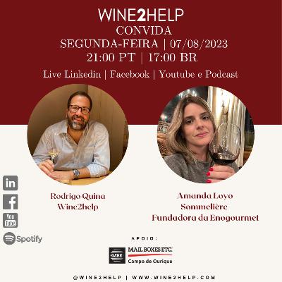Amanda Loyo - Sommelière e Fundadora da Enogourmet @Wine2Help