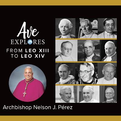 Week 4: From Rome to Philly: Archbishop Pérez Shares the News of Pope Leo