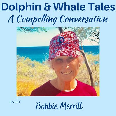 16  A Compelling Conversation with Bobbie Merrill