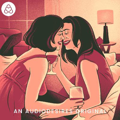 Letting Loose - First Time Lesbian Sex ✅ Queer Erotic Audio ✅ Audio Sex Story