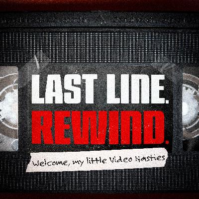 Trailer: Last Line. Rewind. Trailer: Last Line. Rewind.