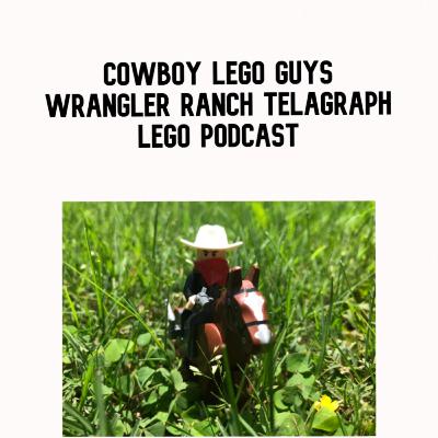 Cowboy lego guys wrangler ranch telegraph :episode 2: the one with xander land studios