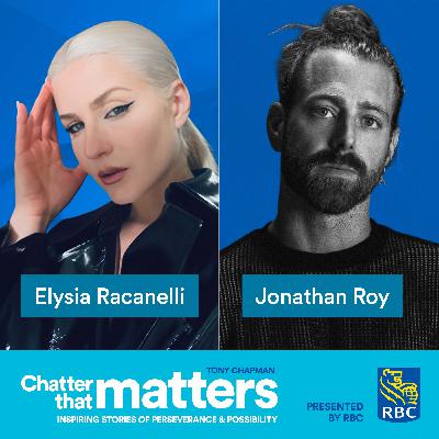 Follow Your Passion - Elysia Racanelli and Jonathan Roy