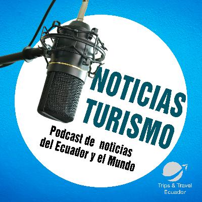 Noticias de Turismo S01 Cap03