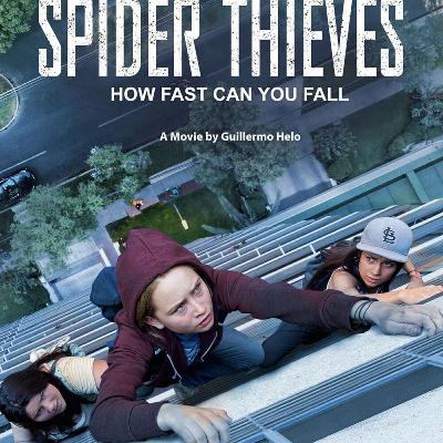 Spider Thieves (2017) by Guillermo Helo J-O