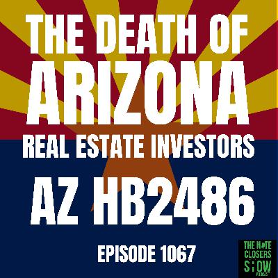 The Death of Arizona Real Estate Investing:  AZ HB2486
