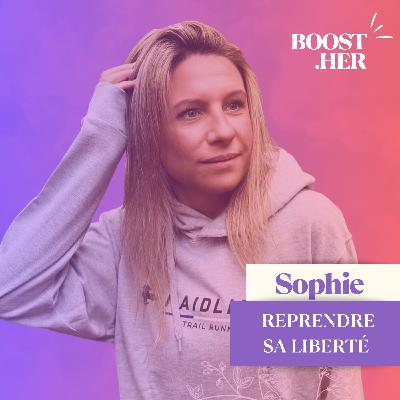 Sophie, reprendre sa liberté avec la course à pied Sophie, reprendre sa liberté avec la course à pied