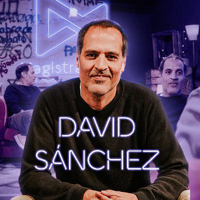 #43 DAVID SÁNCHEZ: Periodista, del Barça y sin Tapujos #Magistral