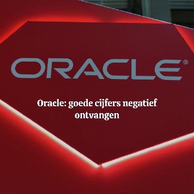 Oracle: goede cijfers negatief ontvangen