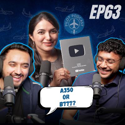 How to become a Pilot on A350 or B777? | EP 63 by Captain Neha, Winged Engineer & Nilay