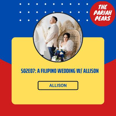 S02E07 - A Filipino Wedding with Allison