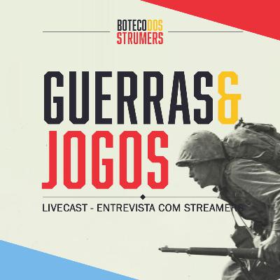 #37 - A Guerra em seus jogos