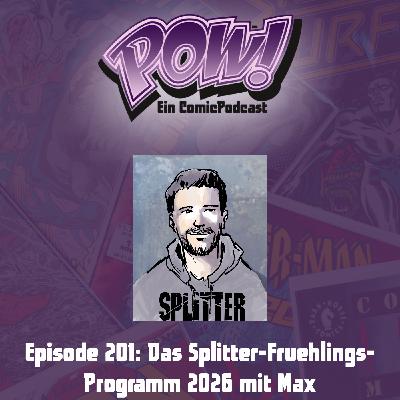 Ep. 201: Das Splitter-Frühlings-Programm 2026 mit Max Ep. 201: Das Splitter-Frühlings-Programm 2026 mit Max
