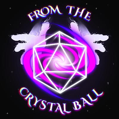 From The Crystal Ball