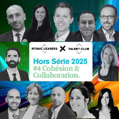 ATOMIC LEADERS - HORS SERIE IA - COHESION & COLLABORATION