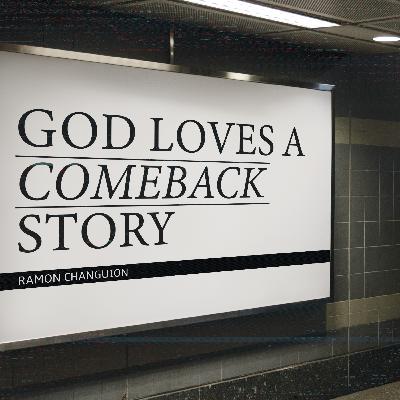 God loves a comeback story - Ramon Changuion - 12 February 2023