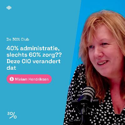 #25 Hoe Isala werkt aan minder administratie, meer echte zorg.