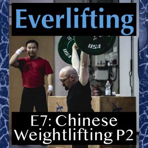 Episode 7: Chinese weightlifting, w Manuel (part 2) Episode 7: Chinese weightlifting, w Manuel (part 2)
