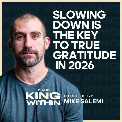 146: Why Slowing Down Holds the Key to True Gratitude in 2026