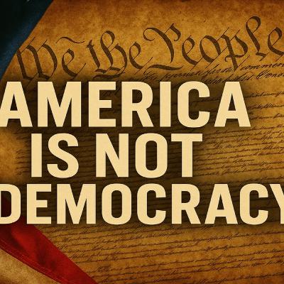 Bonus Episode 60 (Audio Format) • America Is a Republic — Here’s What They’re Not Telling You