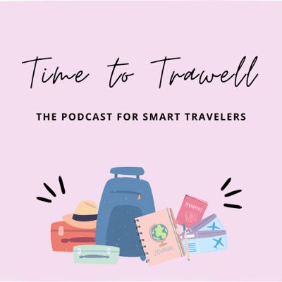 Time to Trawell Podcast (Trailer)