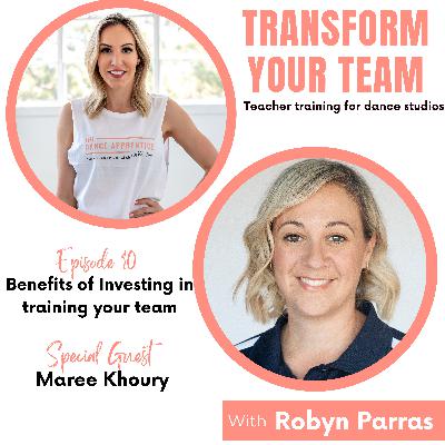 Episode 10 - Benefits of Investing in Training Your Team