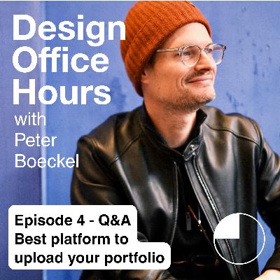 Episode 4 - Q&A Best platform to upload your portfolio