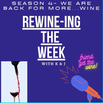 Set Backs and Comebacks - Season Four!!! We Are Back For More.. Wine!!!