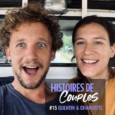 Quentin et Charlotte ont radicalement changé de mode de vie après leur rencontre Quentin et Charlotte ont radicalement changé de mode de vie après leur rencontre