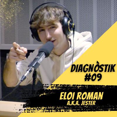 Eloi Roman: Jester, UE Sant Andreu, Cine, Barça | DIAGNÒSTIK #09 Eloi Roman: Jester, UE Sant Andreu, Cine, Barça | DIAGNÒSTIK #09