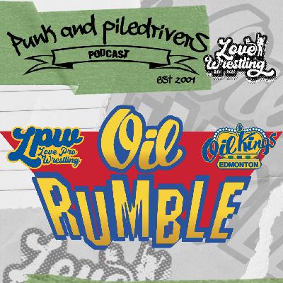 Guerrilla Journalism at THE OIL RUMBLE! | Punk & Piledrivers: Episode 67