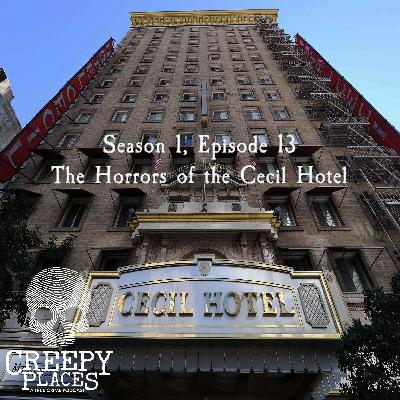 The Horrors of the Cecil Hotel