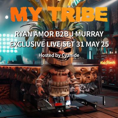 Ryan Amor B2B J Murray  My Tribe  31.05.2025  Brixton Storeys