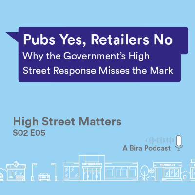 Pubs Yes Retailers No - Why the Government's High Street Response Misses The Mark