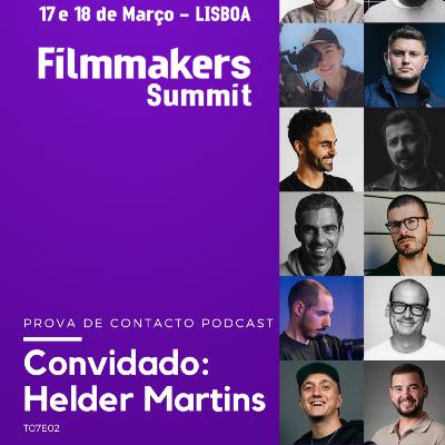 T07E02 - Convidado: Helder Martins