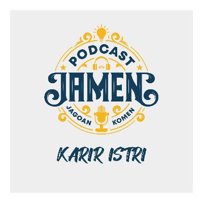 S2.E13 - KARIR ISTRI S2.E13 - KARIR ISTRI