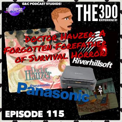 The 3DO Experience - Episode 115: Doctor Hauzer: A Forgotten Forefather of Survival Horror! The 3DO Experience - Episode 115: Doctor Hauzer: A Forgotten Forefather of Survival Horror!