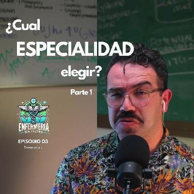 ¿Cual especialidad Elegir? parte 1 | Episodio 3 | Temporada 1