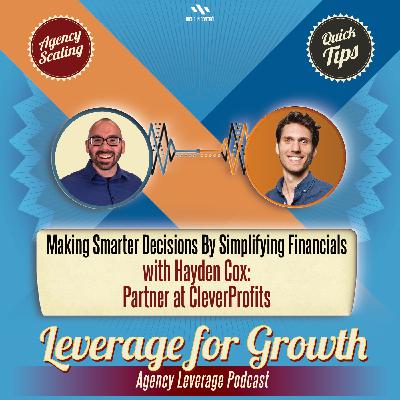 S3 / AL EP 71: Hayden Cox - Making Smarter Decisions By Simplifying Financials S3 / AL EP 71: Hayden Cox - Making Smarter Decisions By Simplifying Financials